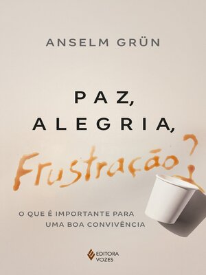 cover image of Paz, alegria, frustação?